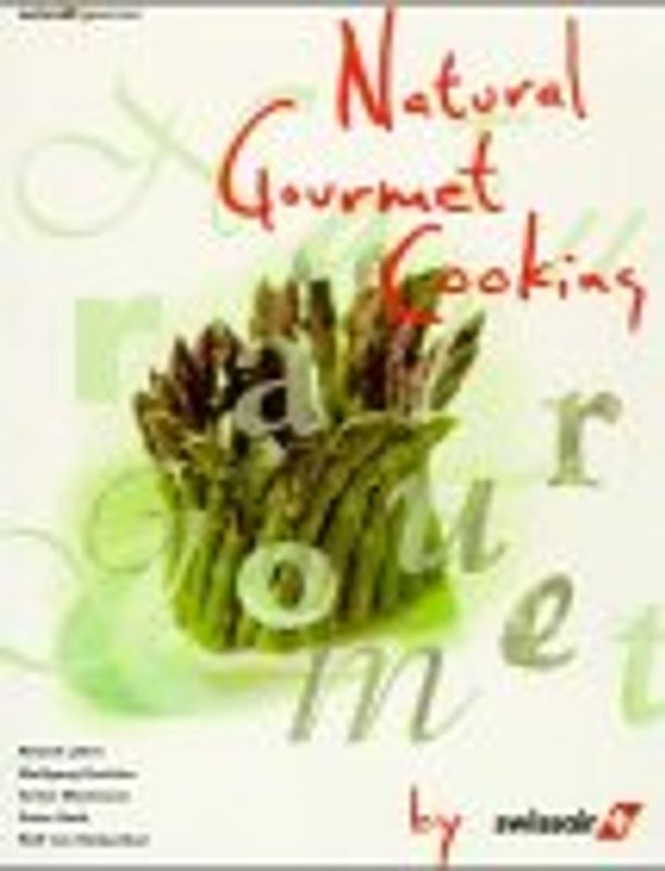 Booster. Natural Gourmet Cooking. Englische Ausgabe