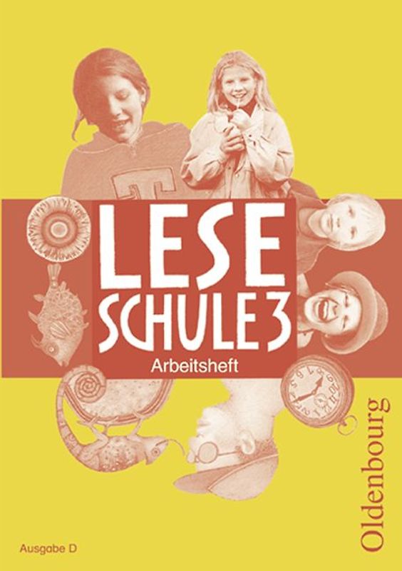 Leseschule 2-4 - Lese-Sprach-Buch Ausgabe D. Neuausgabe für alle.... Arbeitsheft 3