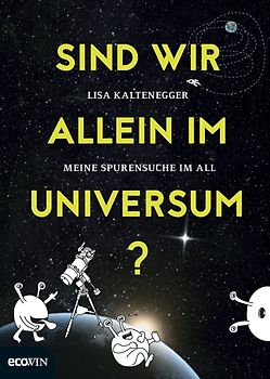 Sind wir allein im Universum?