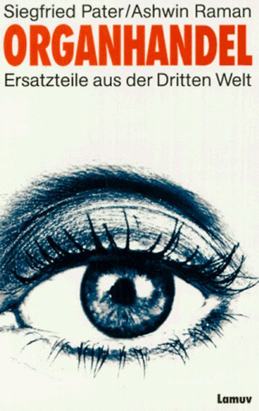 Organhandel. Ersatzteile aus der Dritten Welt