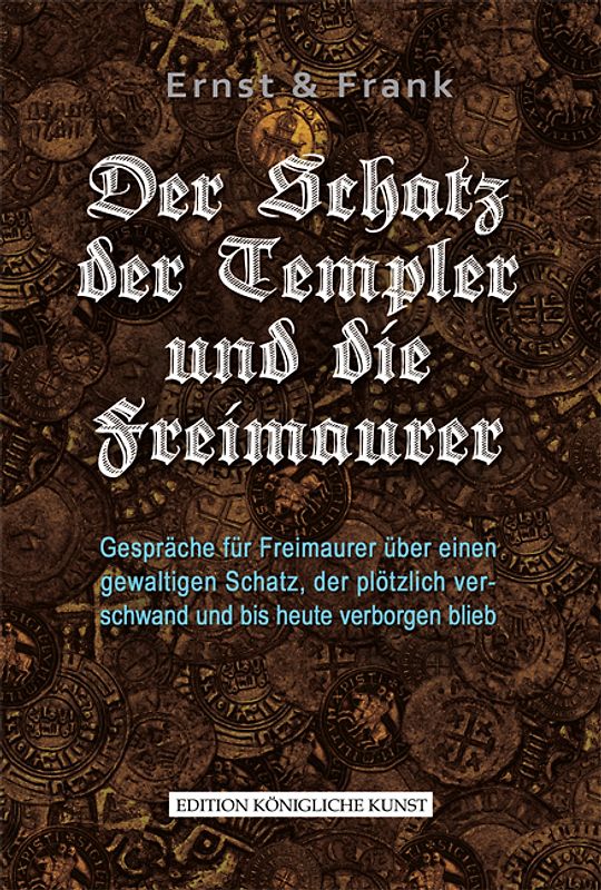 Der Schatz der Templer und die Freimaurer