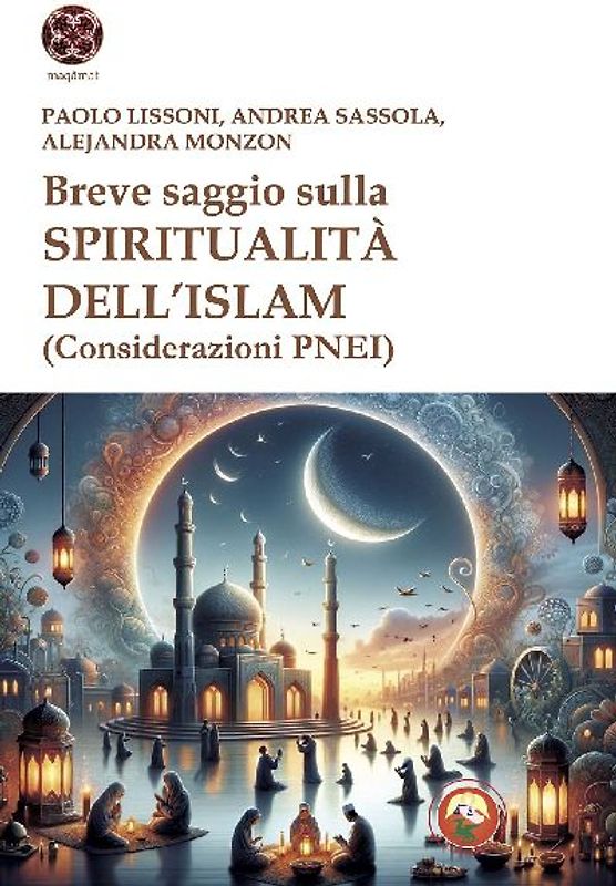 Breve saggio sulla spiritualità dell'Islam (Considerazioni PNEI)