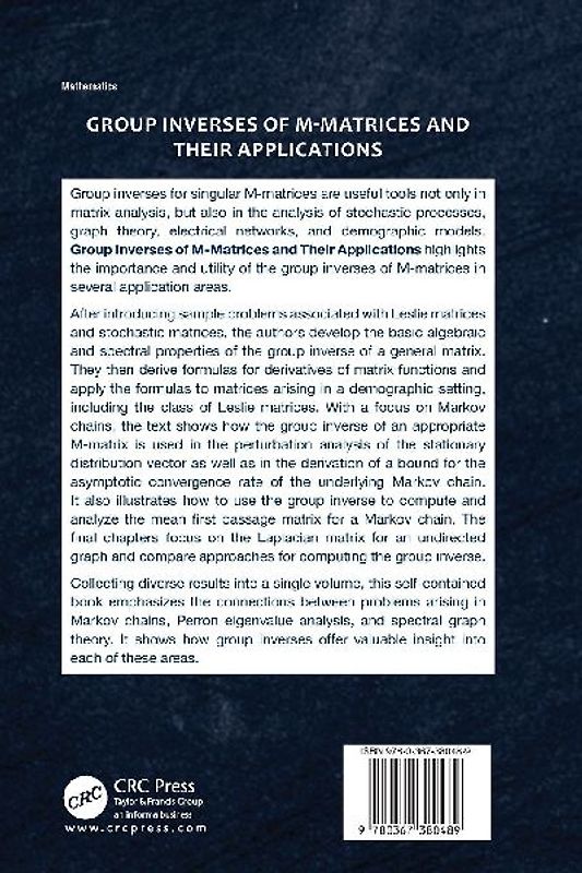 Group Inverses of M-Matrices and Their Applications