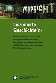 Inszenierte Geschichte(n)