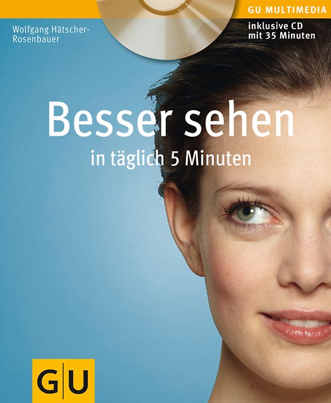 Besser sehen in täglich 5 Minuten (mit CD)