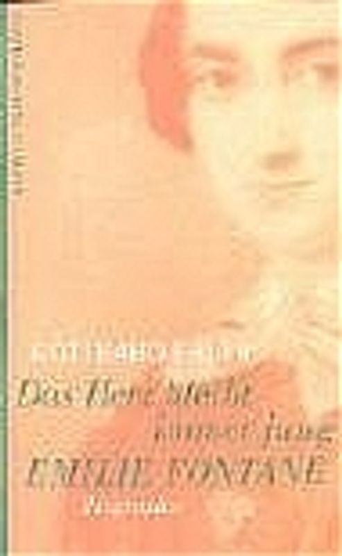 Das Herz bleibt immer jung. Emilie Fontane