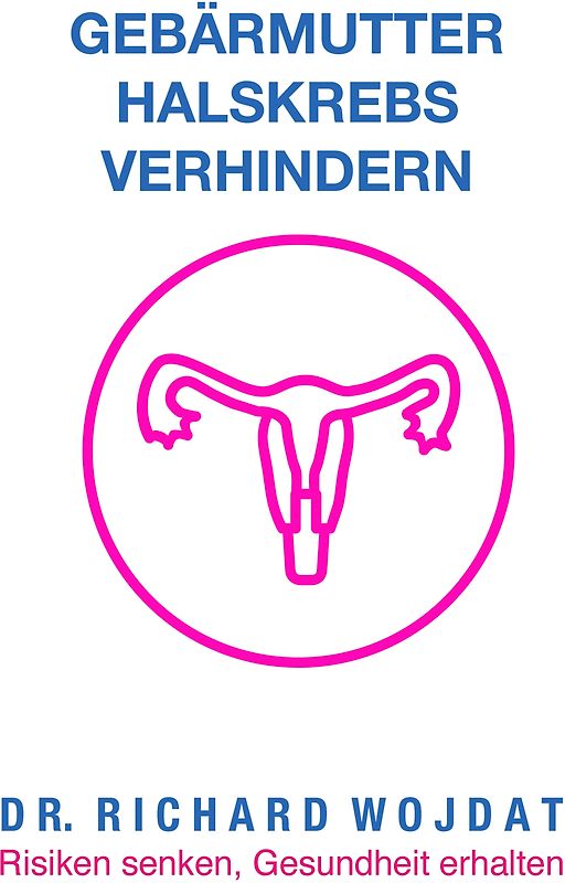 Ratgeber: Gebärmutterhalskrebs