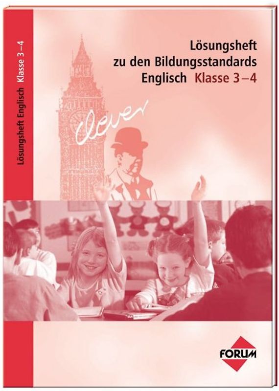 Lösungsheft zu den Bildungsstandards Englisch Klasse 3-4