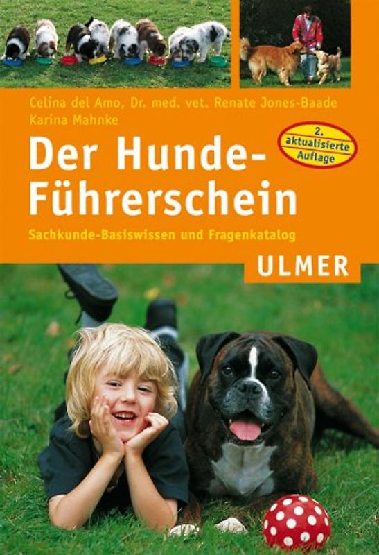 Der Hundeführerschein. Sachkunde - Basiswissen und Fragenkatalog