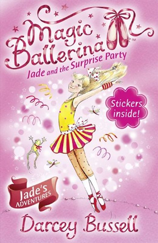 Jade and the Surprise Party (Magic Ballerina, Book 20) - Bussell, Darcey