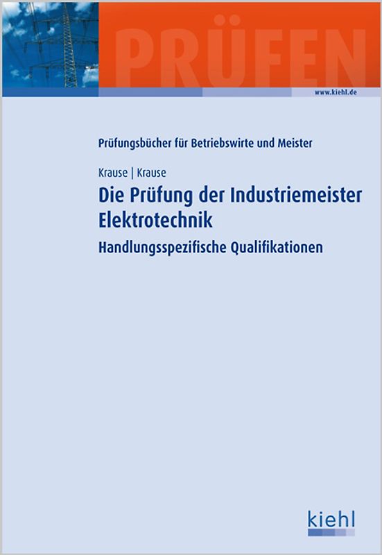 Die Prüfung der Industriemeister Elektrotechnik