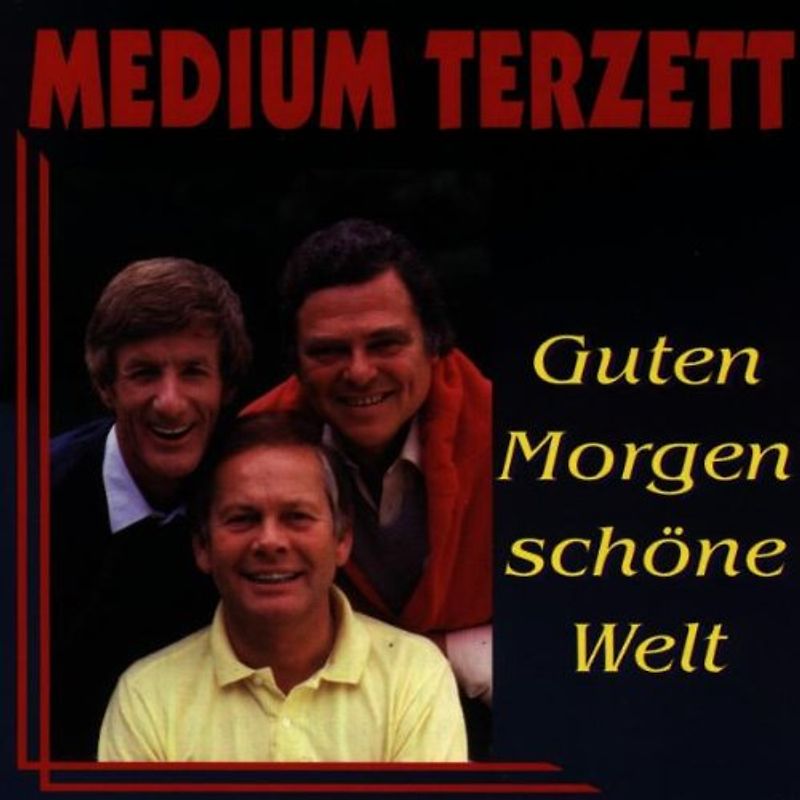 Medium Terzett - Guten Morgen Schöne Welt