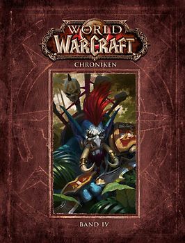 World of Warcraft: Chroniken Bd. 4