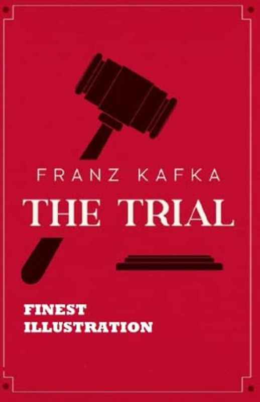 The Trial : (Finest Illustration)