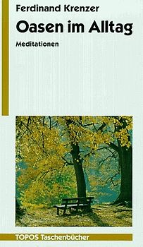 Oasen im Alltag
