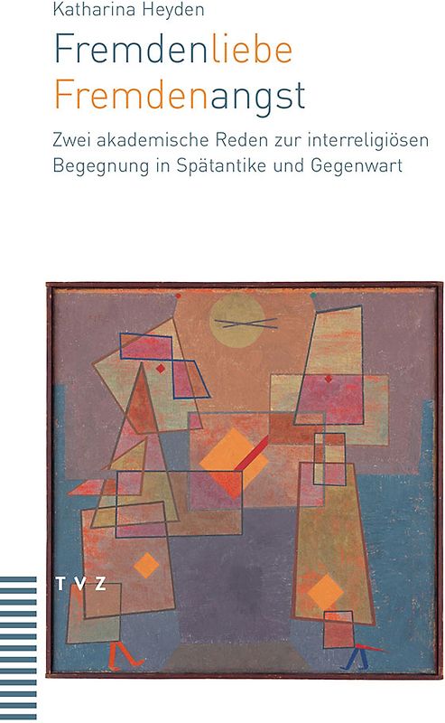 Fremdenliebe – Fremdenangst