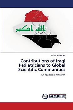 Contributions of Iraqi Pediatricians to Global Scientific Communities