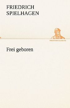 Frei geboren