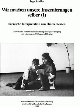 Szenische Interpretationen von Dramentexten