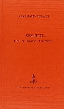 Spanien - eine schwarze Legende