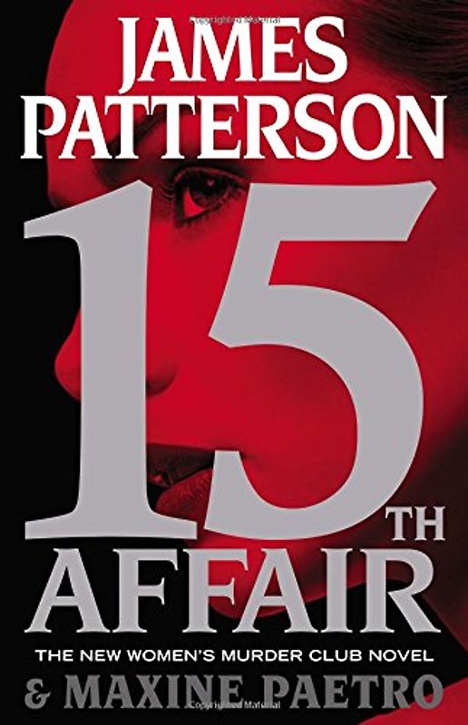 15th Affair (A Women's Murder Club Thriller, 15, Band 15)