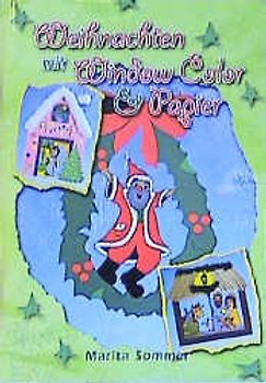Weihnachten mit Window Color und Papier