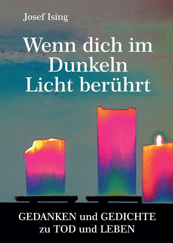 Wenn dich im Dunkeln ein Licht berührt
