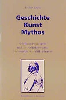 Geschichte - Kunst - Mythos