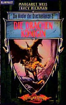 Kinder der Drachenlanze / Die Drachenkönigin