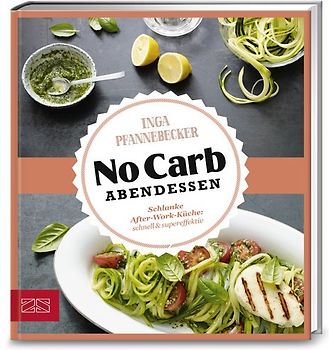 Just Delicious – No Carb Abendessen