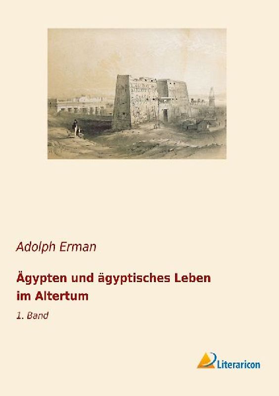 Ägypten und ägyptisches Leben im Altertum