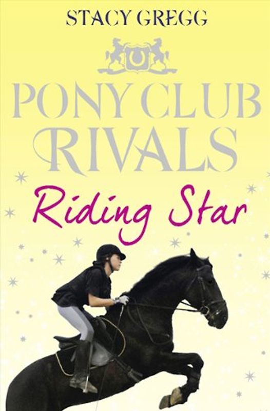 Riding Star (Pony Club Rivals) - Gregg, Stacy