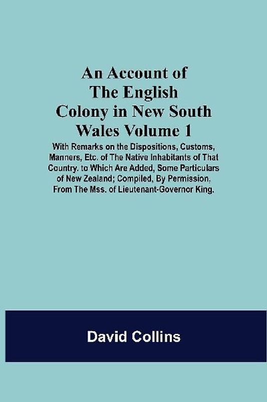 An Account Of The English Colony In New South Wales