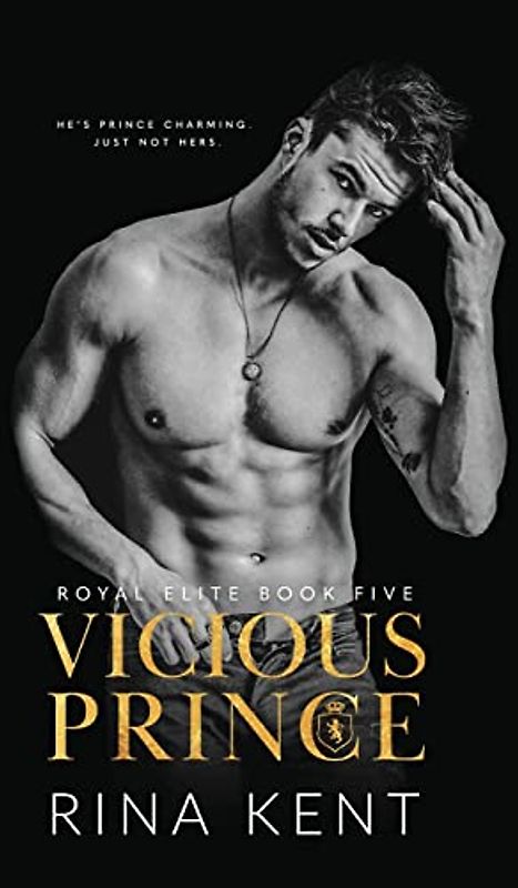 Vicious Prince: An Arranged Marriage Romance (Royal Elite, Band 5)
