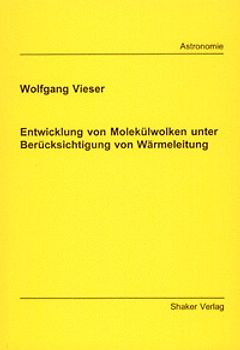 Entwicklung von Molekülwolken unter Berücksichtigung von Wärmeleitung
