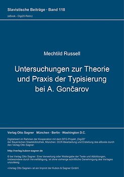Untersuchungen zur Theorie und Praxis der Typisierung bei I. A. Gončarov
