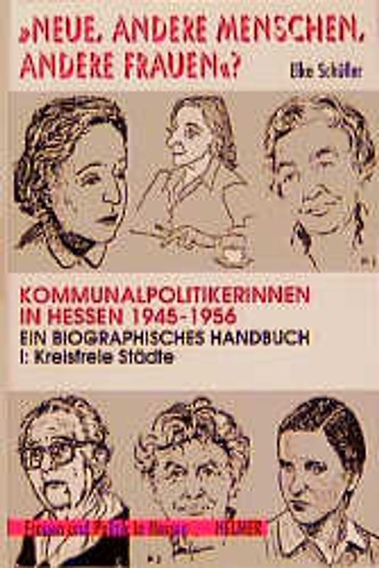 Neue, andere Menschen, andere Frauen?. Kommunalpolitikerinnen in...