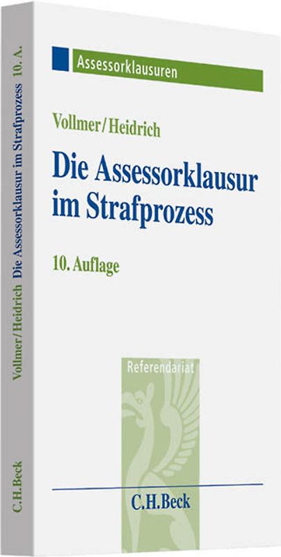 Die Assessorklausur im Strafprozess