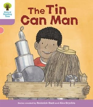 Oxford Reading Tree Biff, Chip and Kipper Stories Decode and Develop: Level 1+: The Tin Can Man