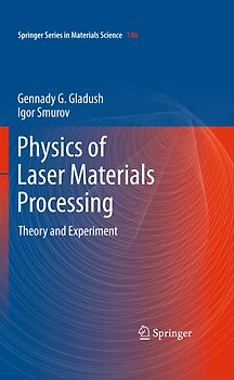 Physics of Laser Materials Processing