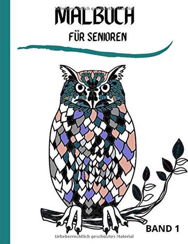 Malbuch Für Senioren: Mit Über 50 Motiven/Für Erwachsene/Demenz/Geschenke und Beschäftigung Für Senioren/Auch Mandala Spiel/A4