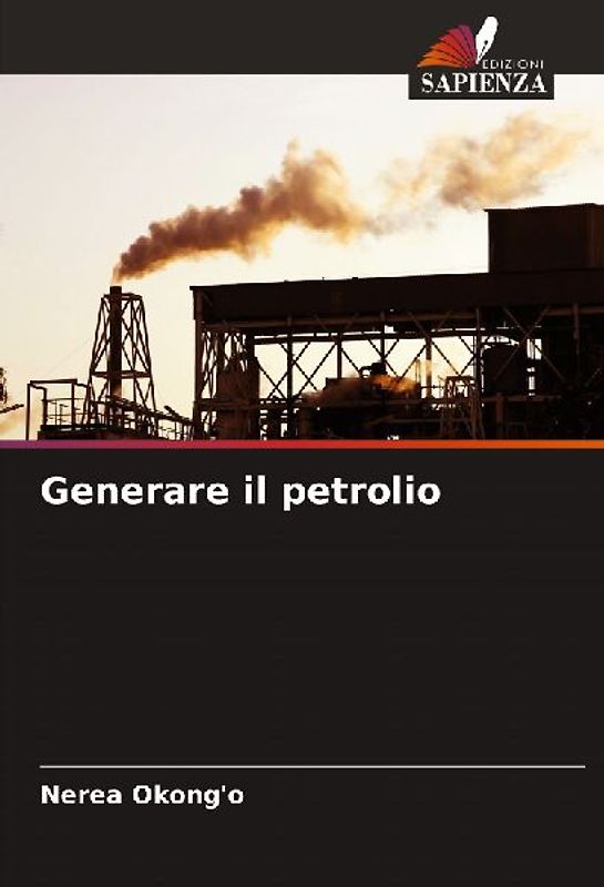 Generare il petrolio
