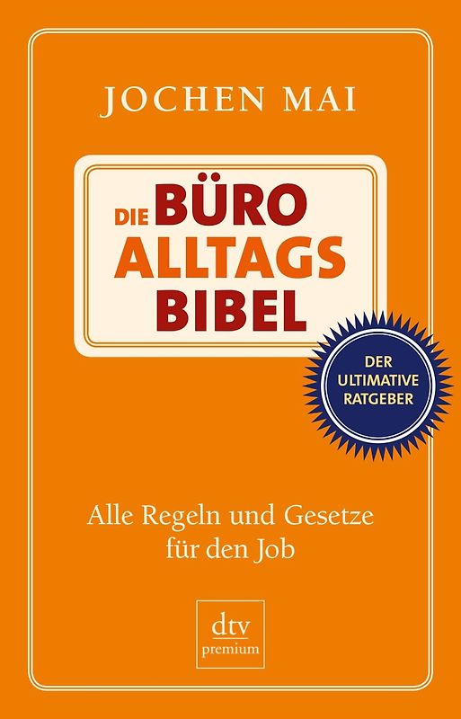 Die Büro-Alltags-Bibel
