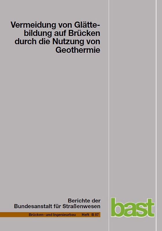 Vermeidung von Glättebildung auf Brücken durch die Nutzung von Geothermie