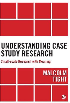 Understanding Case Study Research