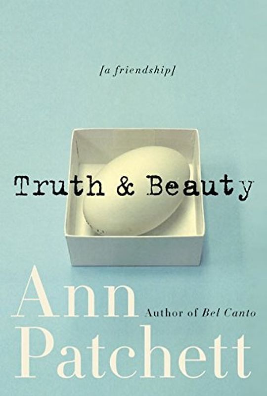 Truth & Beauty: A Friendship