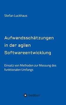 Aufwandsschätzungen in der agilen Softwareentwicklung