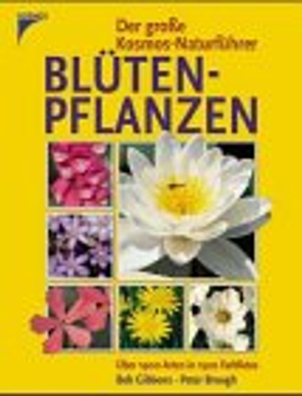 Kosmos-Atlas Blütenpflanzen. Über 1900 Arten