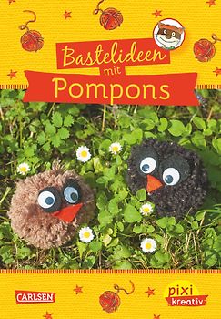 Pixi kreativ 48: Bastelideen für Pompons