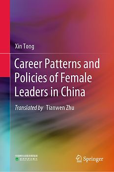 Career Patterns and Policies of Female Leaders in China